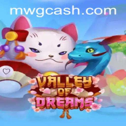 Valley of Dreams: Unveiling the Mystique and Adventure of MW CASH